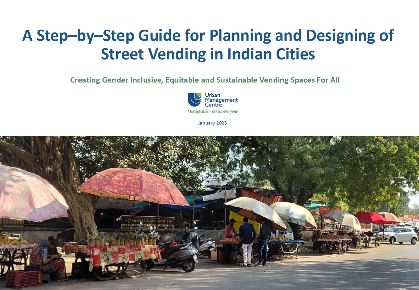 A Step by Step Guide for Planning and Designing of Street Vending in Indian Cities_03012025